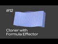 Cinema 4D Quick Tip - Cloner with Formula Effector
