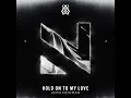 Hold On To My Love - John Newman