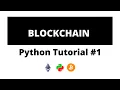Python Blockchain Tutorial