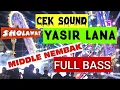 Lagu DJ CEK SOUND SHOLAWAT YASIR LANA || ENAK BANGET #dj #viral #sholawat #djterbaru #ceksound#djtiktok  
