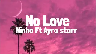 Download Ninho - No love Ft Ayra Starr (Paroles/Lyrics) MP3