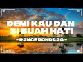 Download Lagu Demi Kau Dan Si Buah Hati - Pance Pondaag