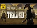 Download Lagu Traded | Full Action Movie HD | Kris Kristofferson | Trace Adkins | Full New Hollywood Movie HD