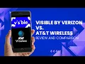 Visible by Verizon vs AT T Wireless Which Cell Phone Plan Is Better in 2025
