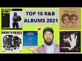 Top 10 R B Albums of 2021