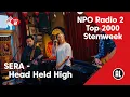 Download Lagu SERA - Head Held High | NPO Radio 2