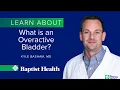What is an Overactive Bladder