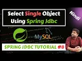 Selecting Single Object using Spring Jdbc Row Mapper Practical Program