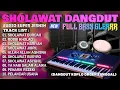 Download Lagu SHOLAWAT PEMIKAT REZEKI MUSTAJAB VIRAL 2025 | DANGDUT KOPLO SHOLAWAT MERDU PALING SEJUK DIDENGAR