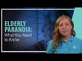 Paranoia in the Elderly Causes Symptoms and How to Help