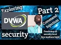 Exploring DVWA Security Part 2 - Command Injection