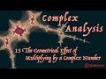 13 The Geometrical Effects of Multiplying by a Complex Number scaling and rotation