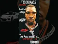 Tyson mass when I'm nothing ft Stephanie Mills and DMX