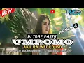 Download Lagu DJ UMPOMO (aku Ra Wedi duso ) STYLE TRAP PARTY BASS NGUK MIDDLE NULUP ‼️VIRAL TIKTOK 2K24\