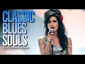 Amy Winehouse-Inspired Classic Blues Playlist | New 2025 Full Album Love Heartbreak Songs