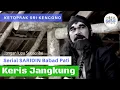 Download Lagu KERIS JANGKUNG Ondo Rante - Serial Syech Jangkung (Saridin) Babad Pati - Ketoprak Sri Kencono