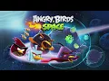 Angry Birds Space music extended - Pig Bang
