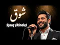 Download Lagu 🎵 LAGU ARAB ROMANTIS TERBARU | SYUQ - RINDU (شوق) | LAGU CINTA ARAB 2025 💕