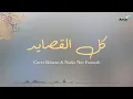 Download Lagu Nadia Nur Fatimah feat Ikhwan || كل القصايد (Killil Qashaaid) lirik dan terjemahnya