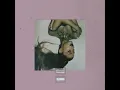 bloodline - Ariana Grande