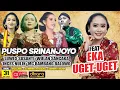 Download Lagu #Live EKA UGET UGET \u0026 Campursari PUSPO SRiNANJOYO Terbaru || 31-7-2024 || Joho - Semen - Kediri