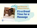 It s A Good Time for A Massage