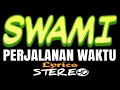 Download Lagu (SWAMI) IWAN FALS ~ Perjalanan Waktu ~ Lirik ~ HQ || ORANG INDONESIA OFFICIAL