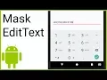 Mask EditText Library - Android Studio Tutorial