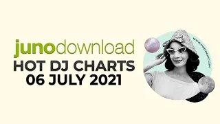 junodownload hot dj charts 06 july 2021