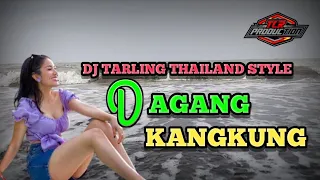 Download DJ DAGANG KANGKUNG DJ TARLING THAILAND STYLE @TCRPRODUCTION MP3