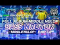 Download Lagu DJ BASS NROTOK X MIDDLE NULUP FULL ALBUM PILIHAN TERBAIK AMUNISI CEK SOUND \u0026 BATTLE TERBARU PART 8