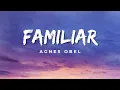 Agnes Obel - Familiar (Lyrics)