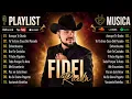 Fidel Rueda Mix 2026 💔 Canciones De Desamor | Corridos Para Tomar