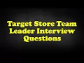 Target Store Team Leader Interview Questions