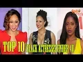 Top 10 Richest Black Actresses Under 40 in The World