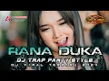 Download Lagu DJ RANA DUKA STYLE TRAP PARTY VIRAL TERBARU