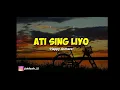 Download Lagu Mung siji penjaluk ku (Ati Sing Liyo)  -Happy Asmara- lirik