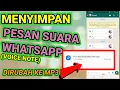 Cara Menyimpan Pesan Suara Whatsapp \u0026 Merubahnya Menjadi Mp3 Tanpa Aplikasi Tambahan