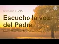 Download Lagu [Cántico nuevo | PRAISE] Escucho la voz del Padre | Iglesia de Dios Sociedad Misionera Mundial