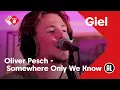 Download Lagu Oliver Pesch - Somewhere Only We Know (Keane cover) NPO Radio 2