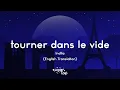 Download Lagu Indila - Tourner Dans Le Vide (English Translation/Lyrics) 🎤