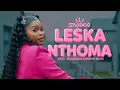 Lagu Snaka - Le Ska Nthoma (Official Music Video) feat. Shandesh \u0026 Bongo Beats