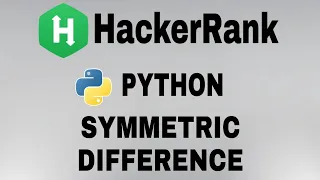 Symmetric Difference Hackerrank Python Solution English Explanation