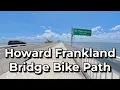 New Howard Frankland Bridge Pedestrian Path Bike Ride 4k 2026