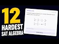 The 12 Hardest SAT Algebra Questions Solved with Desmos