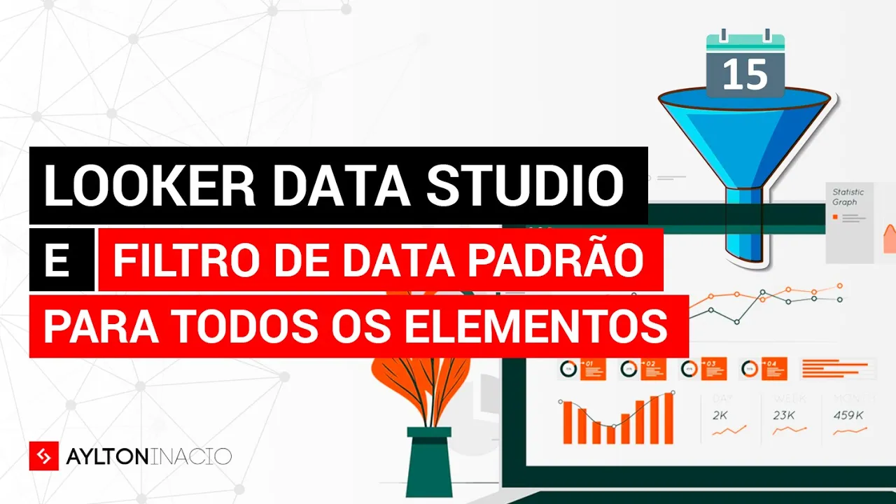 Google Data Studio com filtro de data padrão em todos os elementos (relatório e dimensão do período)