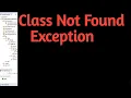 ClassNotFoundException