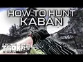 How to Easily Take Down Kaban in Tarkov - Escape From Tarkov Guide