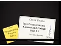 CS102 Introduction to classes and objects Part 01