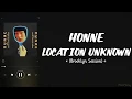 Download Lagu Location Unknown ◐ (Brooklyn Session) - HONNE ft Georgia Lyrics